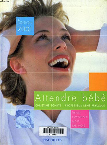 Attendre bébé 2001