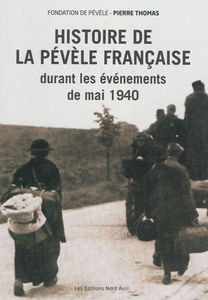 Histoire de la Pévèle française durant les évènements de mai 1940