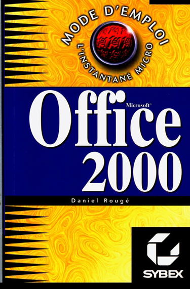 Office 2000, mode d'emploi
