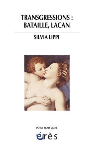 Ttrangressions : Bataille, Lacan