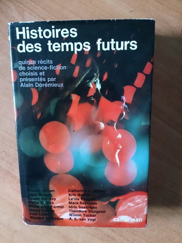 Couverture de Histoires des temps futurs, quinze récits de science fiction par Alain Dorémieux