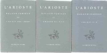 Orlando furioso. Vol. 1. Chants I-X. Roland furieux. Vol. 1. Chants I-X