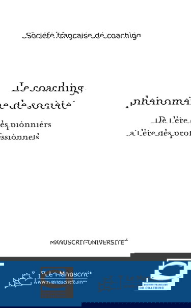 Le coaching, phénomène de société