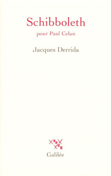 Schibboleth : pour Paul Celan