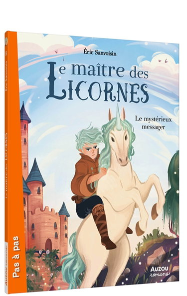 Couverture de Le maître des licornes. Vol. 8. Le mystérieux messager