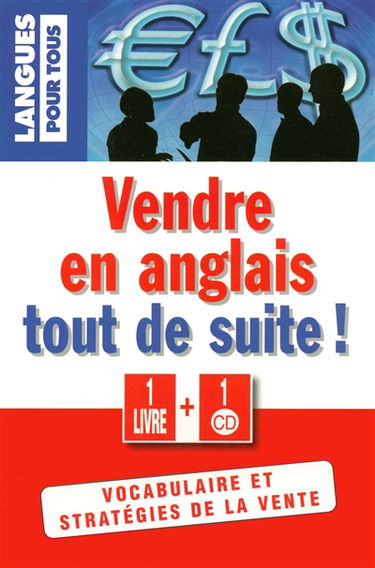 Vendre en anglais tout de suite !