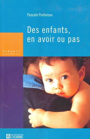 Des enfants : En avoir ou pas