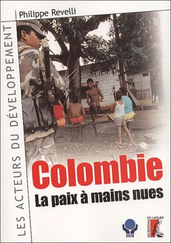 Colombie à mains nues contre la violence