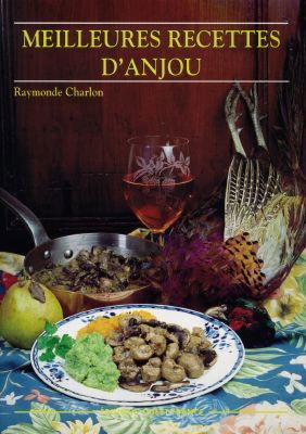 Meilleures recettes de l'Anjou