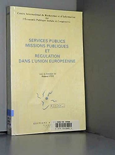 Couverture de Services publics, missions publiques et régulation dans l'Union européenne