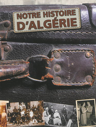 Notre histoire d'Algérie