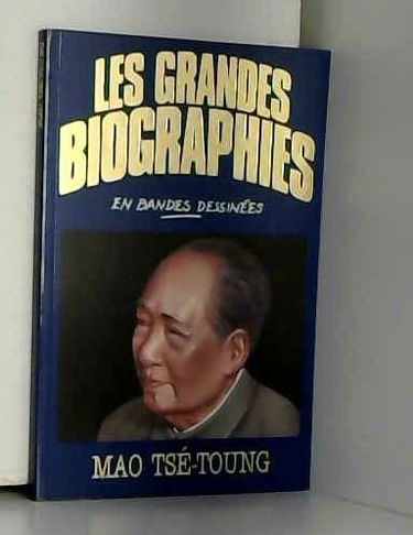 Mao Tsé-Toung (Les Grandes biographies en bandes dessinées)