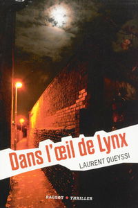 Dans l'oeil de Lynx
