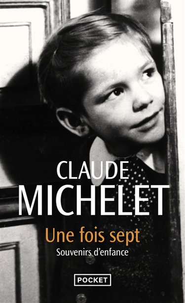 Une fois sept : souvenirs d'enfance