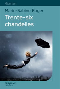 Trente-six chandelles