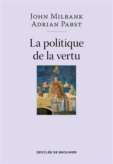 La politique de la vertu
