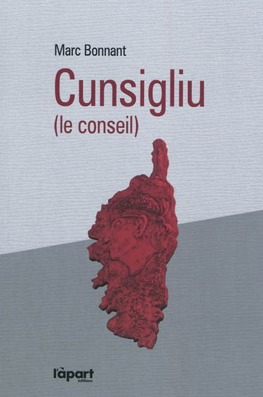 Cunsigliu. Le conseil