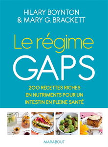 Le régime GAPS : de délicieuses recettes riches en nutriments