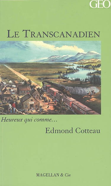 Le Transcanadien : journal de voyage