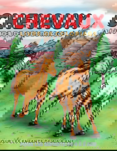 Chevaux Livre de Coloriage pour les Enfants de 4 à 8 ans: Monde merveilleux de poneys et chevaux à colorier pour filles et garçons