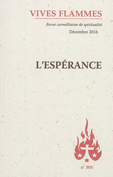 Vives flammes, n° 305. L'espérance