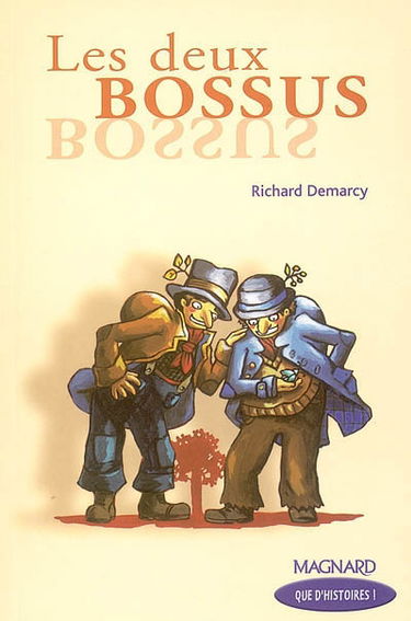 Les deux bossus : CM2