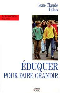 Eduquer pour faire grandir