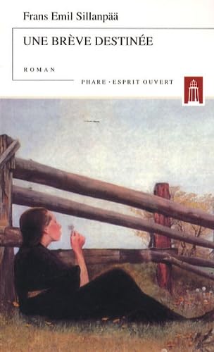 Une brève destinée