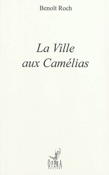 La ville aux camélias