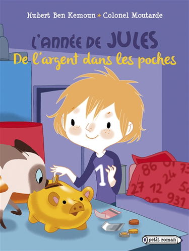 L'année de Jules. De l'argent dans les poches