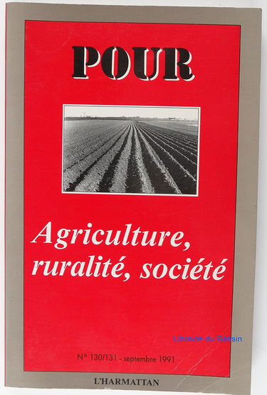 Agriculture, Ruralite, Societe