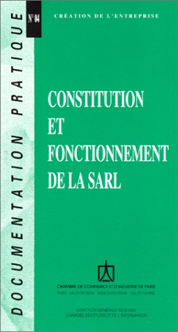 Constitution et fonctionnement de la SARL