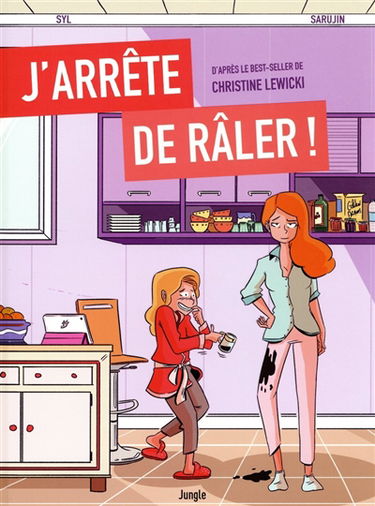 J'arrête de râler !