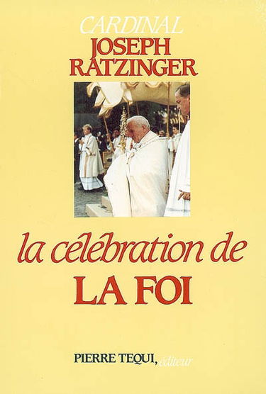 La célébration de la foi : essai sur la théologie du culte divin