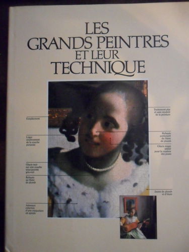 Les Grands peintres et leur technique