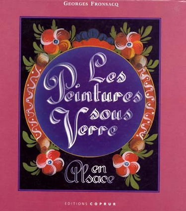 Les peintures sous verre en Alsace