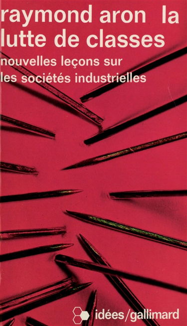 La Lutte des classes : nouvelles leçons sur les sociétés industrielles