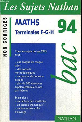 Maths, terminales f-g-h, bac 94, non corriges