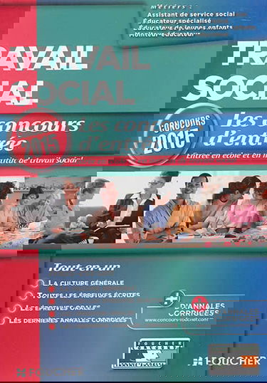 Travail social, les concours d'entrée : concours 2015 : entrée en école et en institut de travail social