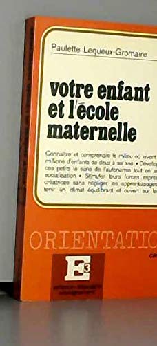 Votre enfant et l'école maternelle