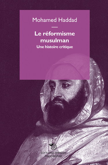 Couverture de Le réformisme musulman : une histoire critique