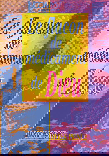 Le flacon de médicament de Dieu