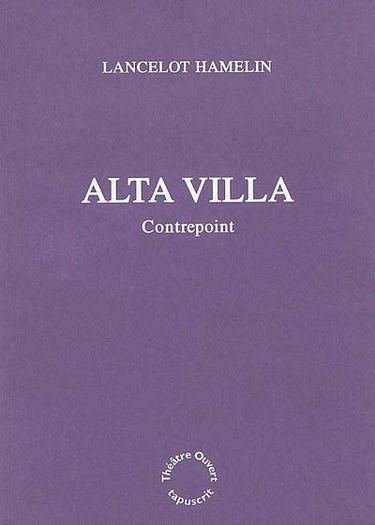 Alta Villa : contrepoint