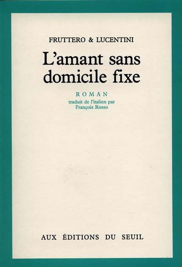 L'amant sans domicile fixe