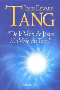 De la Voix de Jésus à la Voie du Tao