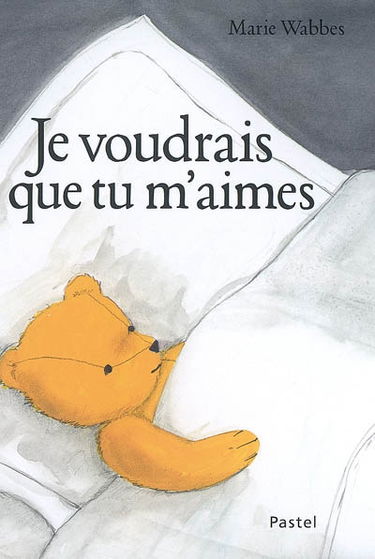 Je voudrais que tu m'aimes