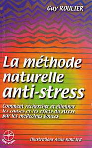 La méthode naturelle anti-stress