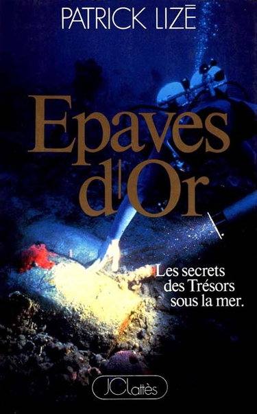 Couverture de Epaves d'or : les secrets des trésors sous la mer