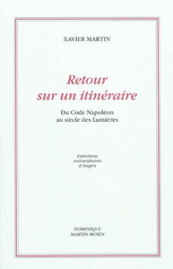 Retour sur un itinéraire : du code Napoléon au siècle des lumières : actes de la journée