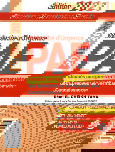 PAE médecine d'urgence, procédure d'autorisation d'exercice : annales corrigées et commentées des épreuves de vérification des connaissances : 2018-2020